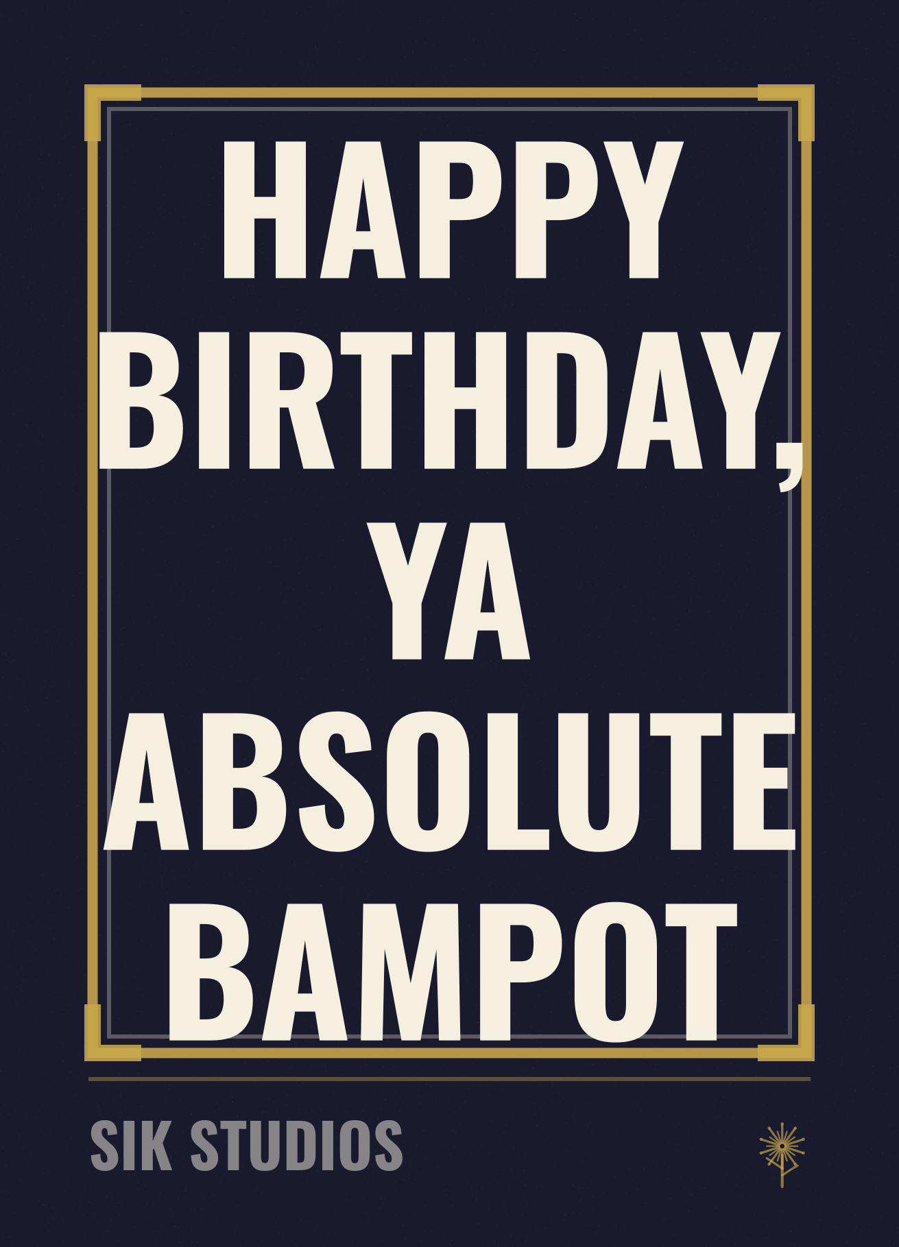 Happy Birthday Ya Absolute Bampot — Sik Studios Scottish Birthday Card, Aberdeen Night