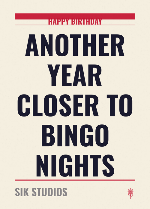 Another Year Closer to Bingo Nights — Sik Studios